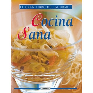 Cocina Sana (El Gran Libro Del Gourmet)